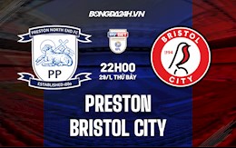 Nhận định Preston vs Bristol City 22h00 ngày 29/1 (Hạng Nhất Anh 2021/22)