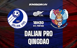 Nhận định,  Dalian Pro vs Qingdao 14h30 ngày 3/1 (VĐQG Trung Quốc 2021)