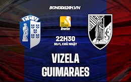 Nhận định Vizela vs Guimaraes 22h30 ngày 30/1 (VĐQG Bồ Đào Nha 2021/22)