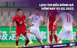 Lịch thi đấu bóng đá hôm nay 1/2: Việt Nam vs Trung Quốc