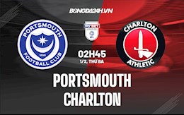 Nhận định Portsmouth vs Charlton 2h45 ngày 1/2 (Hạng 3 Anh 2021/22)