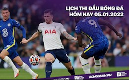 Lịch thi đấu bóng đá hôm nay 5/1: Chelsea vs Tottenham