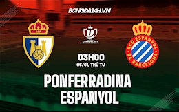 Nhận định,  Ponferradina vs Espanyol 3h00 ngày 5/1 (Cúp Nhà vua TBN 2021/22)