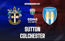 Nhận định, dự đoán Sutton vs Colchester 2h45 ngày 5/1 (EFL Trophy 2021/22)