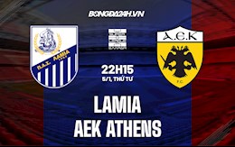 Nhận định, dự đoán Lamia vs AEK Athens 22h15 ngày 5/1 (VĐQG Hy Lạp 2021/22)