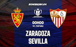 Nhận định Zaragoza vs Sevilla 0h00 ngày 7/1 (Cúp Nhà Vua Tây Ban Nha 2021/22)