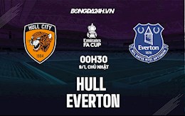 Nhận định bóng đá Hull vs Everton 0h30 ngày 9/1 (FA Cup 2021/22)