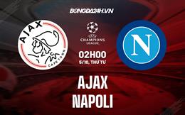 Nhận định,  Ajax vs Napoli 2h00 ngày 5/10 (Champions League 2022/23)