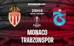 Nhận định,  Monaco vs Trabzonspor 23h45 ngày 6/10 (Europa League 2022/23)