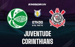 Nhận định Juventude vs Corinthians 7h30 ngày 05/10 (VĐQG Brazil 2022)