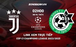 Link xem Juventus vs Maccabi Haifa hôm nay 6/10/2022 ở đâu? kênh nào?