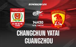 Nhận định Changchun Yatai vs Guangzhou 14h30 ngày 5/10 (VĐQG Trung Quốc 2022)