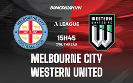 Nhận định Melbourne City vs Western United 15h45 ngày 7/10 (VĐQG Australia 2022/23)