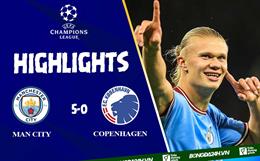 Video Man City vs Copenhagen: Cản sao nổi Haaland