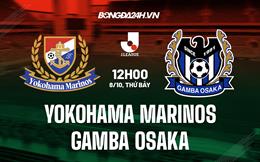 Nhận định Yokohama Marinos vs Gamba Osaka 12h00 ngày 8/10 (VĐQG Nhật Bản 2022)