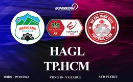 Trực tiếp VTV6 HAGL vs TP HCM link xem V-League 2022 hôm nay