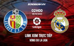 Link xem bóng đá Getafe vs Real Madrid 2h00 ngày 9/10 (La Liga 2022/23)