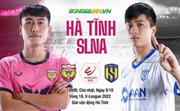 Nhận định bóng đá Hà Tĩnh vs SLNA 18h00 ngày 9/10 (V-League 2022)