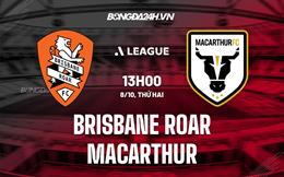 Nhận định,  Brisbane Roar vs Macarthur 13h00 ngày 8/10 (VĐQG Australia 2022/23)