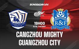 Nhận định Cangzhou Mighty vs Guangzhou City 19h00 ngày 8/10 (VĐQG Trung Quốc 2022)