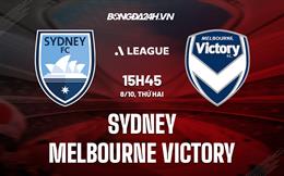 Nhận định, dự đoán Sydney vs Melbourne Victory 15h45 ngày 8/10 (VĐQG Australia 2022/23)