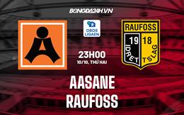 Nhận định bóng đá Aasane vs Raufoss 23h00 ngày 10/10 (Hạng 2 Na Uy 2022)