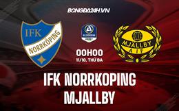 Nhận định IFK Norrkoping vs Mjallby 0h00 ngày 11/10 (VĐQG Thụy Điển 2022)