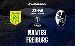 Nhận định,  Nantes vs Freiburg 23h45 ngày 13/10 (Europa League 2022/23)