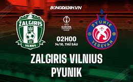 Nhận định Zalgiris Vilnius vs Pyunik 2h00 ngày 14/10 (Europa Conference League 2022/23)