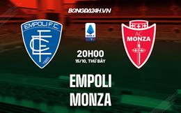 Nhận định,  Empoli vs Monza 20h00 ngày 15/10 (Serie A 2022/23)