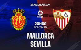 Nhận định,  Mallorca vs Sevilla 23h30 ngày 15/10 (La Liga 2022/23)