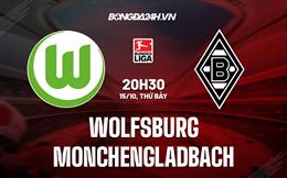 Nhận định Wolfsburg vs Monchengladbach 20h30 ngày 15/10 (VĐQG Đức 2022/23)