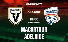 Nhận định Macarthur vs Adelaide 11h00 ngày 16/10 (VĐQG Australia 2022/23)