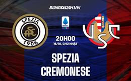 Nhận định bóng đá Spezia vs Cremonese 20h00 ngày 16/10 (VĐQG Italia 2022/23)