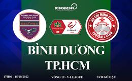 Link xem Bình Dương vs TP HCM trực tiếp V-League 2022 ở đâu ?