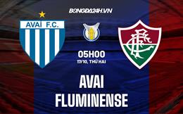 Nhận định bóng đá Avai vs Fluminense 5h00 ngày 17/10 (VĐQG Brazil 2022)