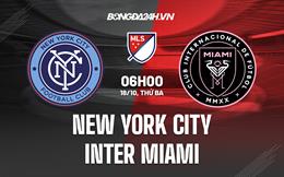 Nhận định New York City vs Inter Miami 6h00 ngày 18/10 (Nhà nghề Mỹ 2022)