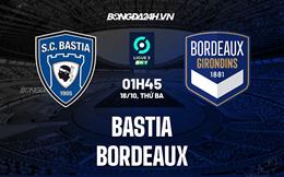 Nhận định,  Bastia vs Bordeaux 1h45 ngày 18/10 (Hạng 2 Pháp 2022/23)