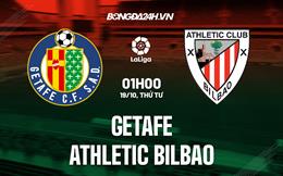 Nhận định,  Getafe vs Bilbao 1h00 ngày 19/10 (La Liga 2022/23)