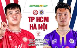 Nhận định bóng đá TPHCM vs Hà Nội 19h15 ngày 19/10 (V-League 2022)