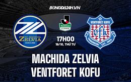 Nhận định Machida Zelvia vs Ventforet Kofu 17h00 ngày 19/10 (Hạng 2 Nhật Bản 2022)
