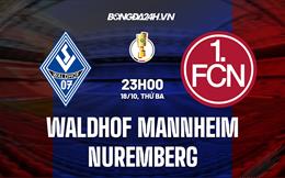 Nhận định Waldhof Mannheim vs Nurnberg 23h00 ngày 18/10 (Cúp Quốc Gia Đức 2022)