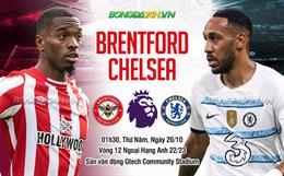 Nhận định Brentford vs Chelsea (01h30 ngày 20/10): Vắt mật “bầy ong”