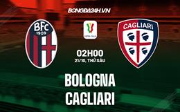 Nhận định,  Bologna vs Cagliari 2h00 ngày 21/10 (Coppa Italia 2022/23)