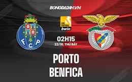 Nhận định,  Porto vs Benfica 2h15 ngày 22/10 (VĐQG Bồ Đào Nha 2022/23)