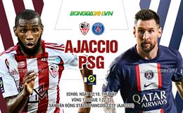 Nhận định bóng đá Ajaccio vs PSG 2h00 ngày 22/10 (Ligue 1 2022/23)