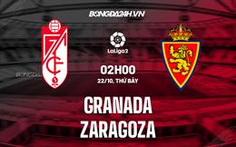 Nhận định Granada vs Zaragoza 2h00 ngày 22/10 (Hạng 2 Tây Ban Nha 2022/23)