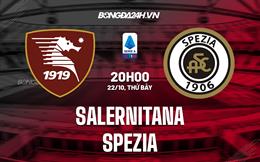 Nhận định,  Salernitana vs Spezia 20h00 ngày 22/10 (Serie A 2022/23)