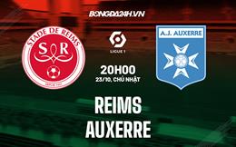 Nhận định, dự đoán Reims vs Auxerre 20h00 ngày 23/10 (VĐQG Pháp 2022/23)