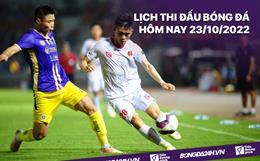 Lịch thi đấu bóng đá hôm nay 23/10/2022: Hải Phòng vs Hà Nội